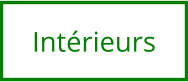 Intérieurs