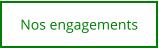 Nos engagements